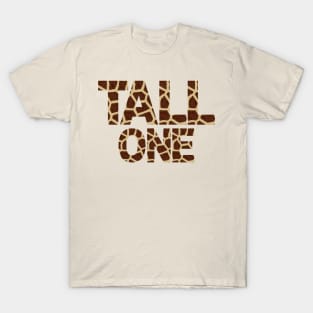 Tall One With Giraffe Pattern Letters T-Shirt